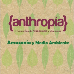 Anthropía Nº 10. Directores: Mario Cépeda / Paola Porcel. Versión impresa on-line: http://goo.gl/W9LAe